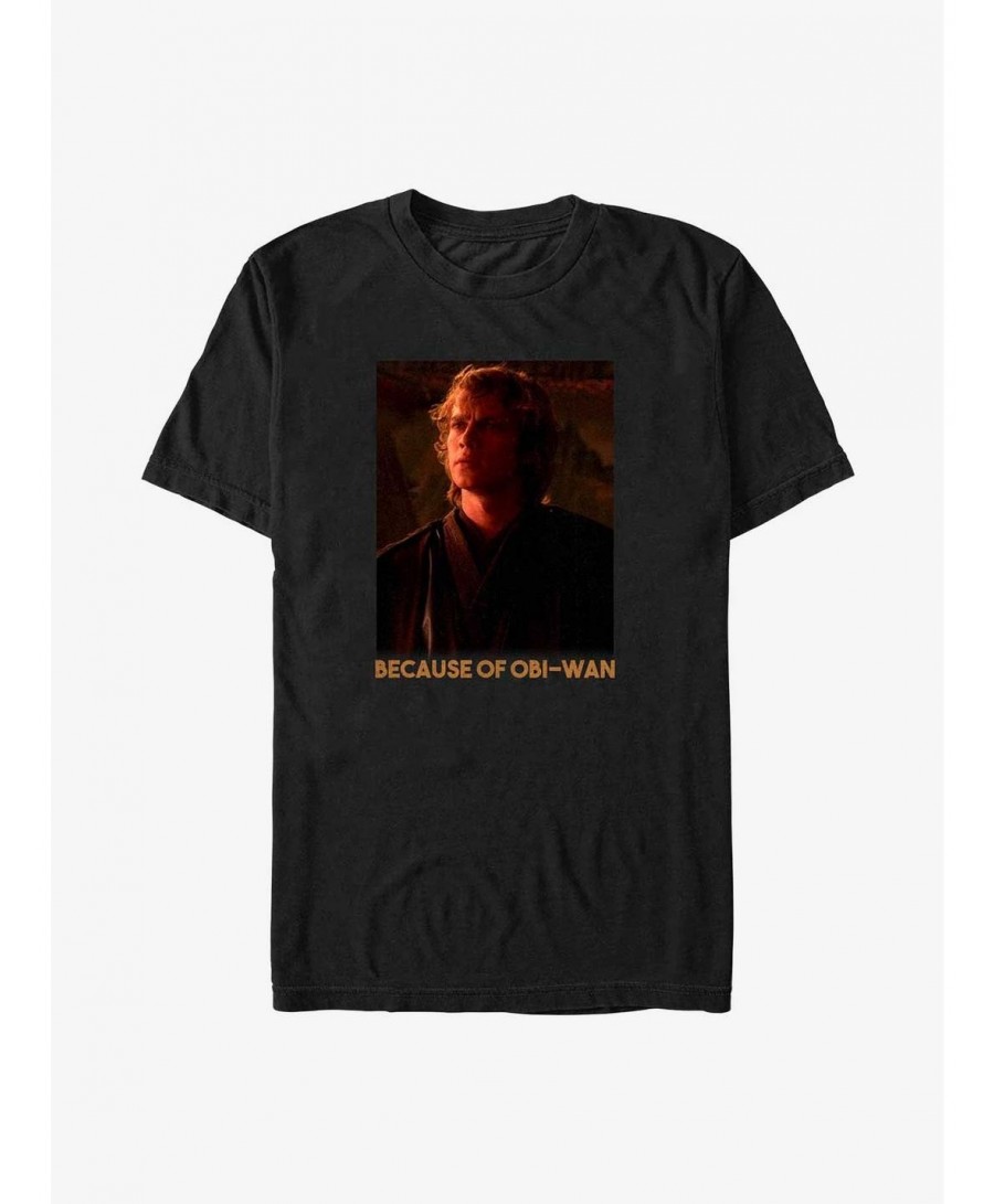 Limited Time Special Star Wars Anakin Because of Obi-Wan Big & Tall T-Shirt $7.53 T-Shirts